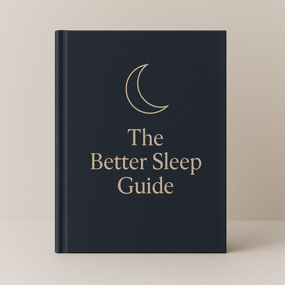 The Better Sleep Guide